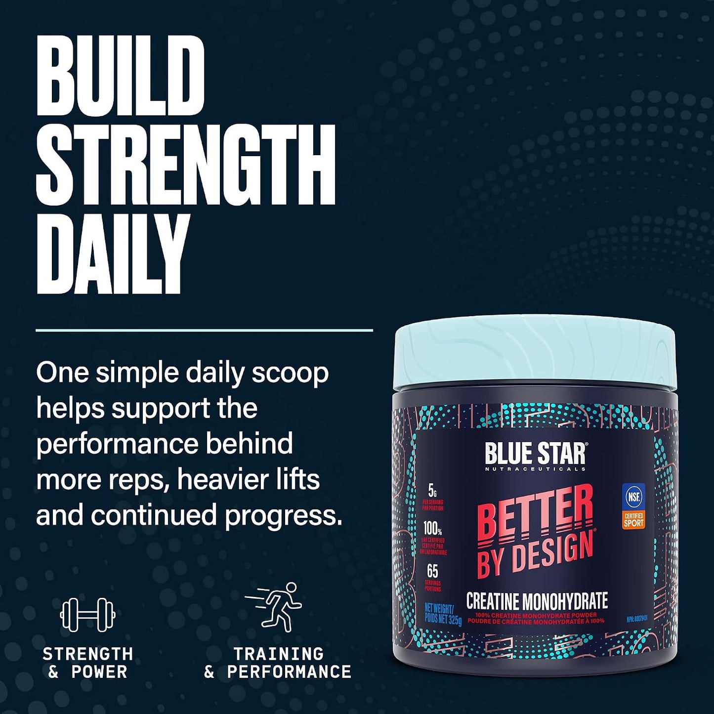 Blue Star Nutrition 'Better By Design' creatine monohydrate tub on a dark blue graphic background with promotional text and icons.