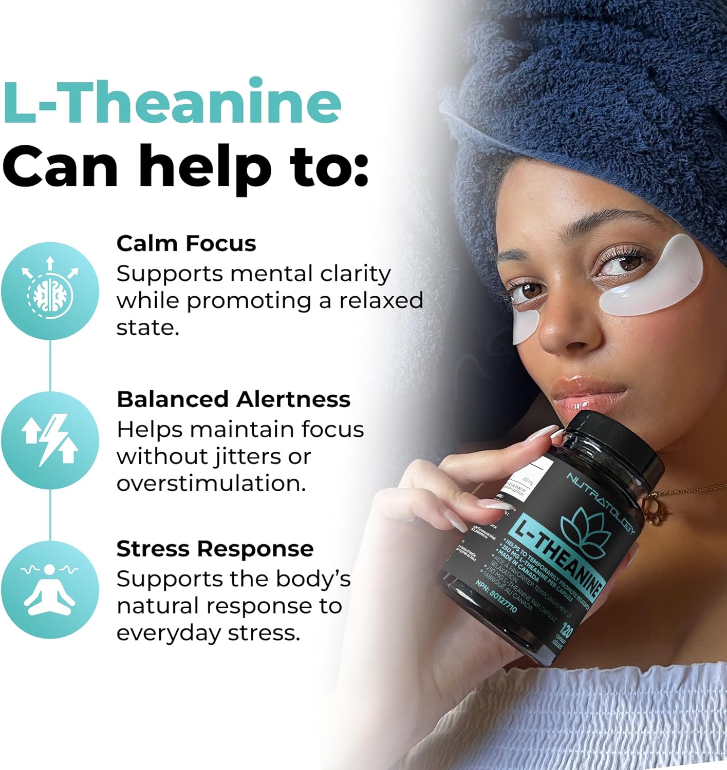 Woman holding a bottle of L-Theanine supplements with product benefits listed.